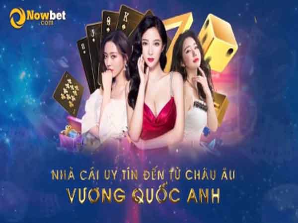Trực tuyến casino NOWBET uy tín tại Việt Nam