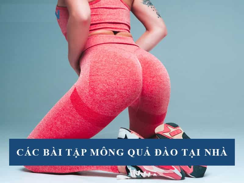 Bí quyết tăng hiệu quả tập luyện mông quả đào