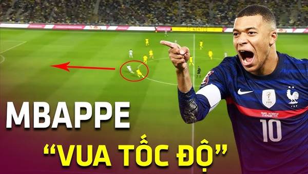 Vua tốc độ Mbappe